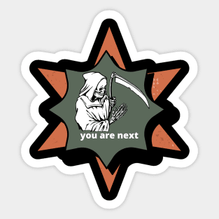 you are next Sticker